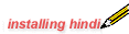 Installing Hindi